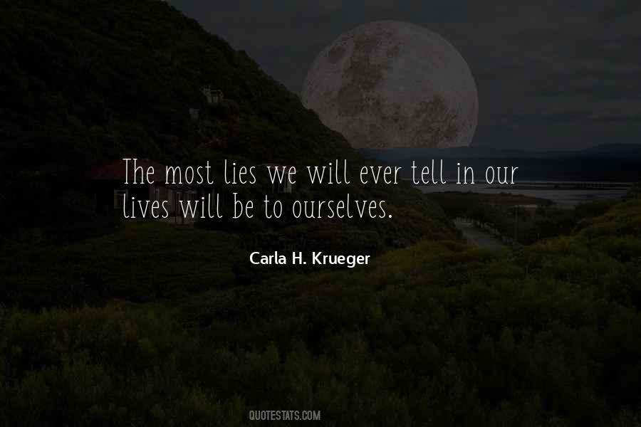 Quotes About The Lies We Tell Ourselves #1295733