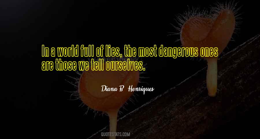 Quotes About The Lies We Tell Ourselves #1428746