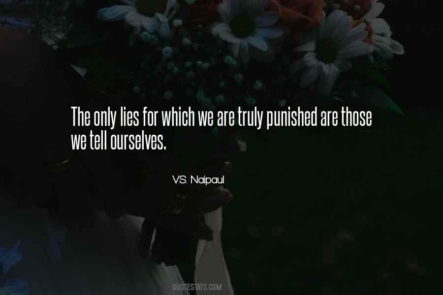 Quotes About The Lies We Tell Ourselves #1650783