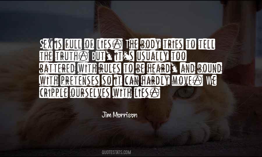 Quotes About The Lies We Tell Ourselves #507217