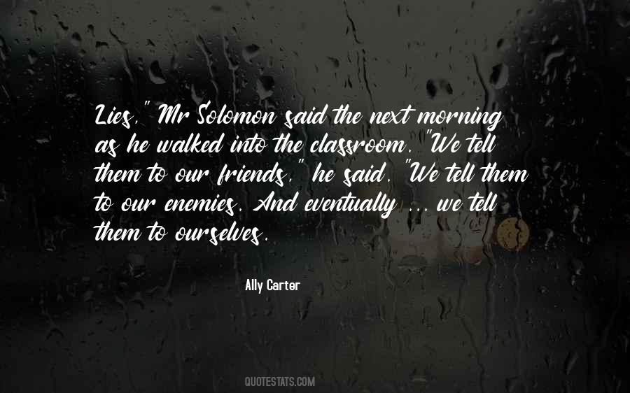 Quotes About The Lies We Tell Ourselves #516729