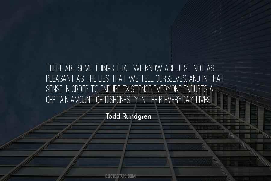 Quotes About The Lies We Tell Ourselves #667999