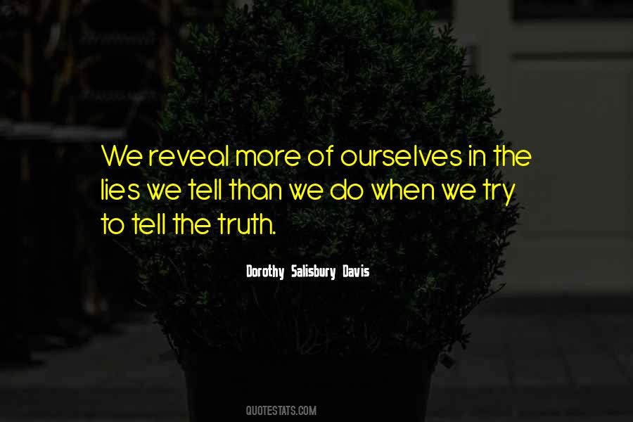 Quotes About The Lies We Tell Ourselves #671764