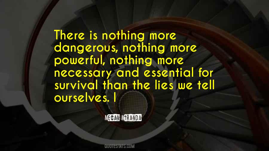 Quotes About The Lies We Tell Ourselves #734174