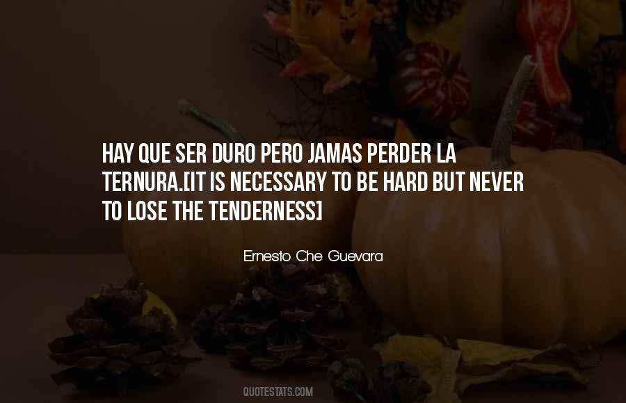 Ernesto Che Quotes #1101212