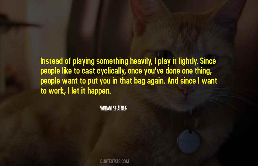 Want Something To Happen Quotes #1196160