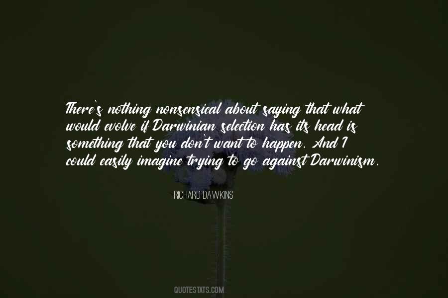 Want Something To Happen Quotes #1591175