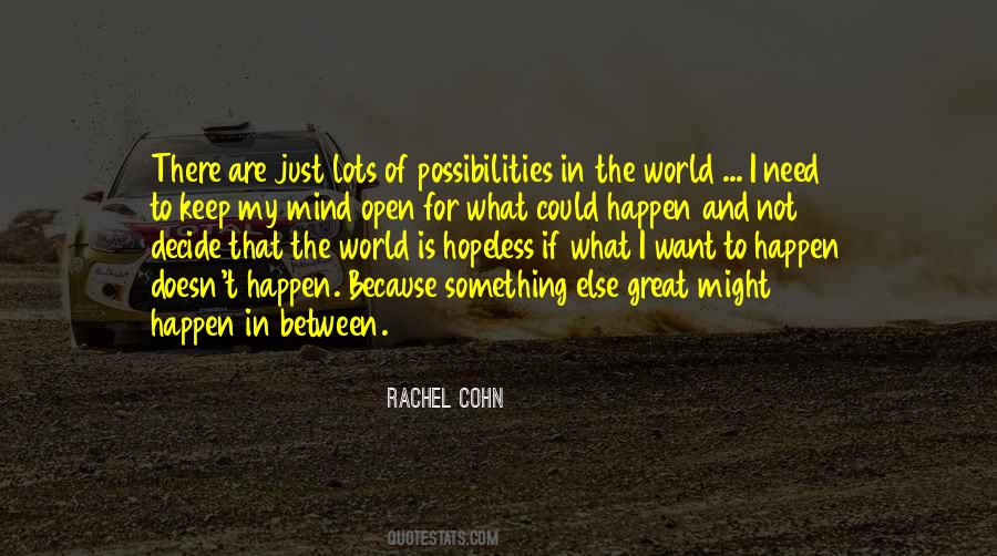 Want Something To Happen Quotes #1835512