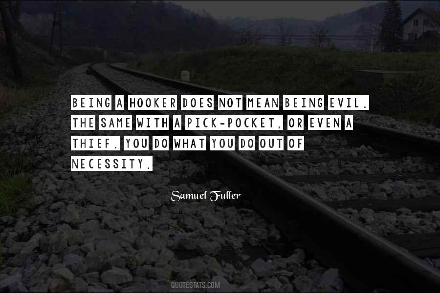 Quotes About Being A Thief #987478