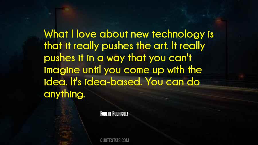 Anything Is Art Quotes #1078499