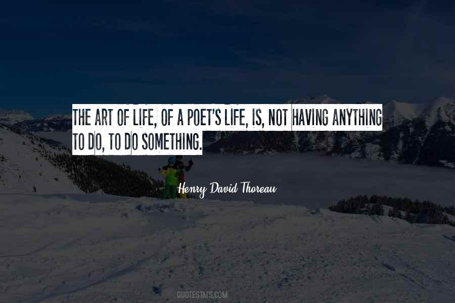 Anything Is Art Quotes #374118