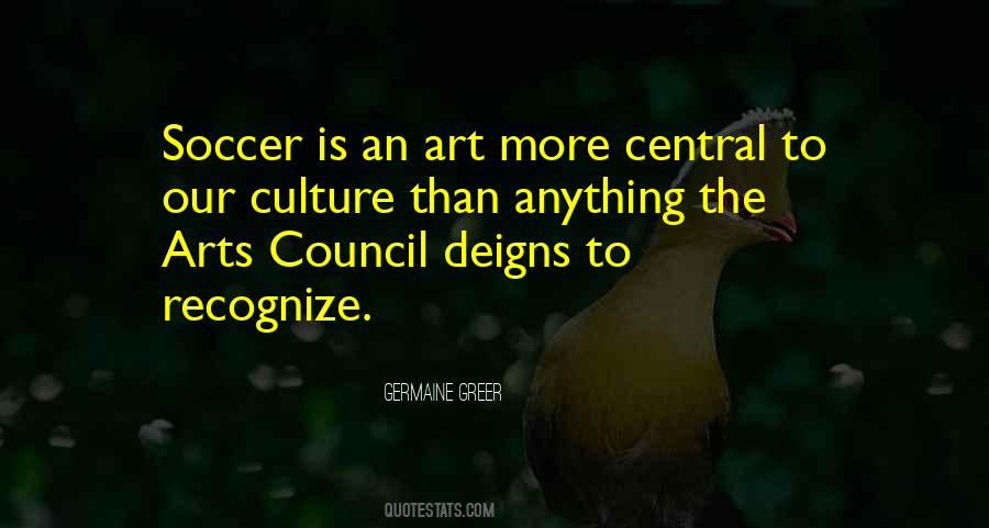Anything Is Art Quotes #613651