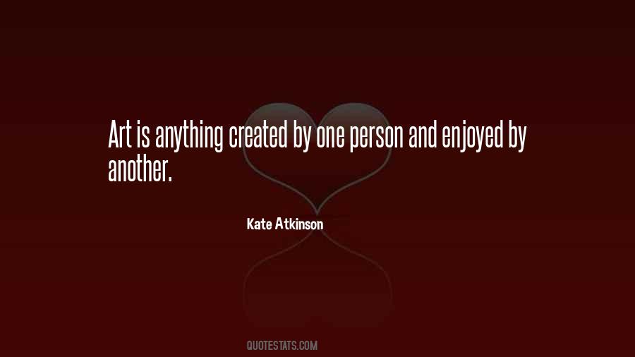 Anything Is Art Quotes #703846