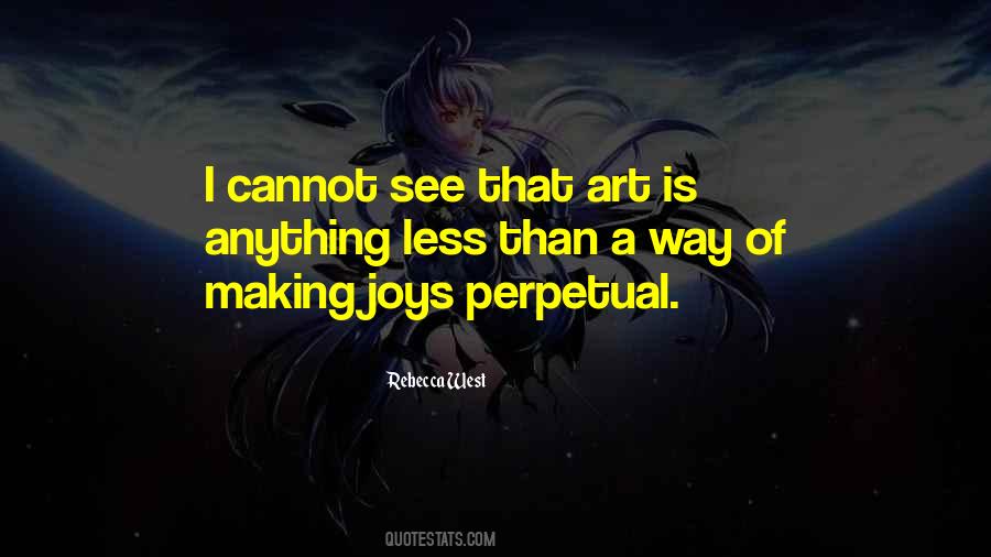 Anything Is Art Quotes #799951