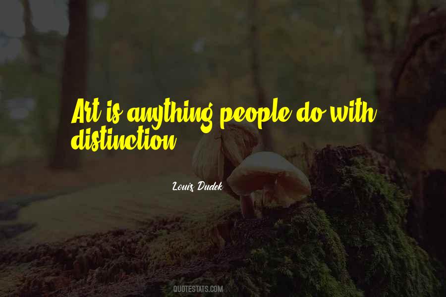 Anything Is Art Quotes #835671