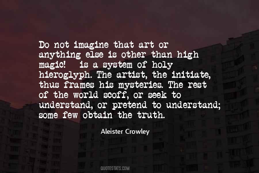 Anything Is Art Quotes #948094