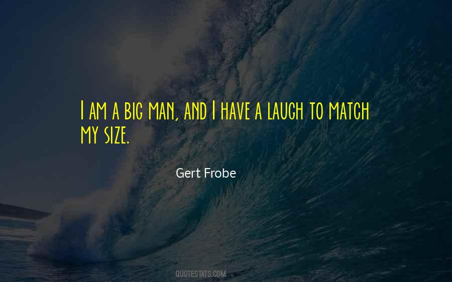 Big Laugh Quotes #388169