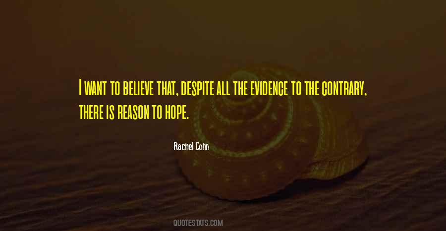 Believe Hope Love Quotes #1531427