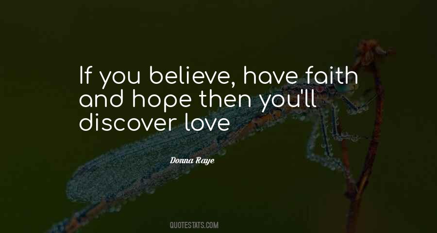 Believe Hope Love Quotes #753356