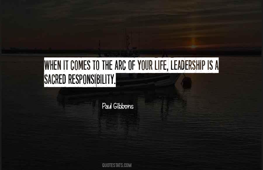 Quotes About The Responsibility Of Leadership #1064326