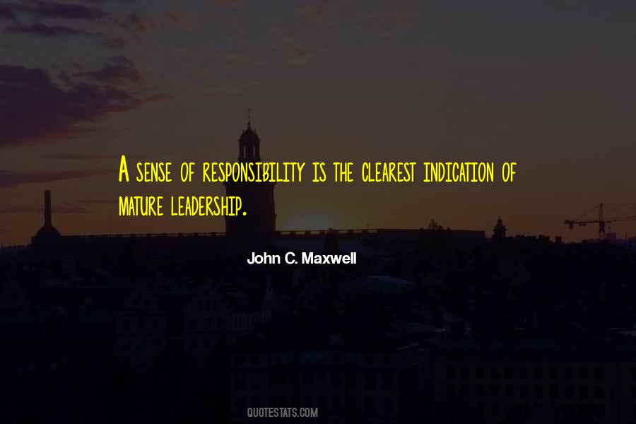 Quotes About The Responsibility Of Leadership #830907