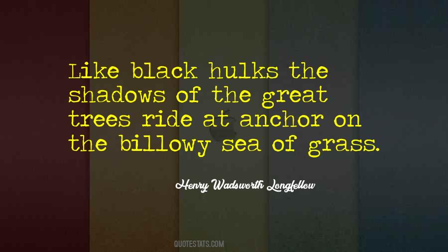 Sea Of Trees Quotes #1499633