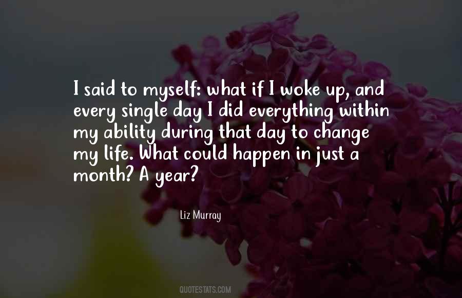 Your Life Can Change In One Year Quotes #1562504
