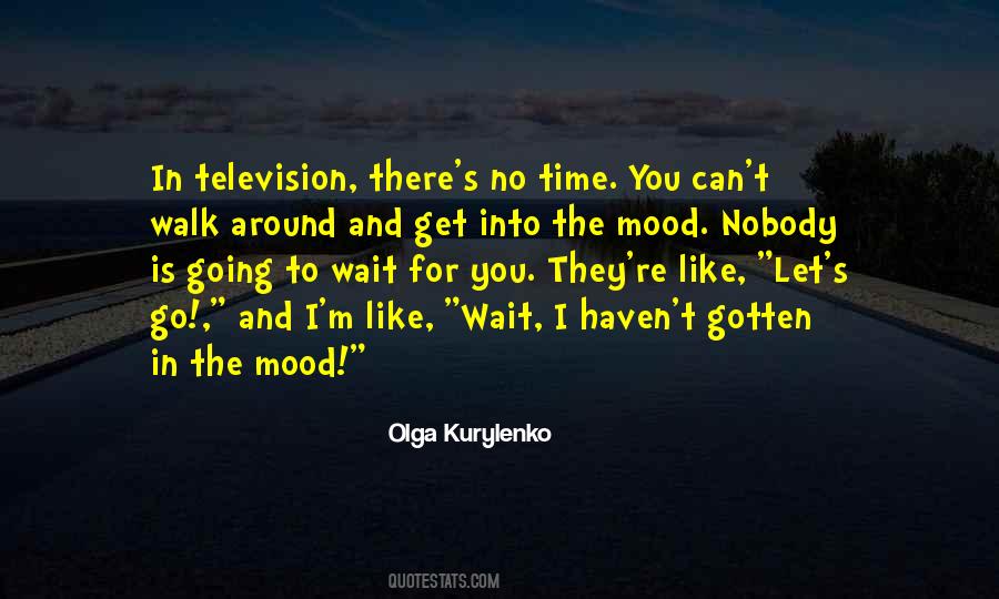Waiting Around For You Quotes #1363763