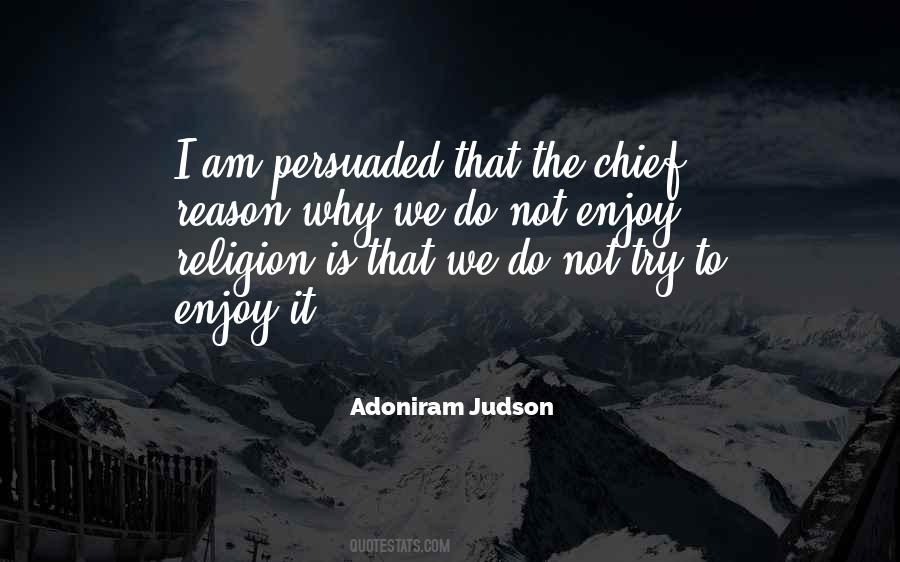 Not Enjoy Quotes #1344652