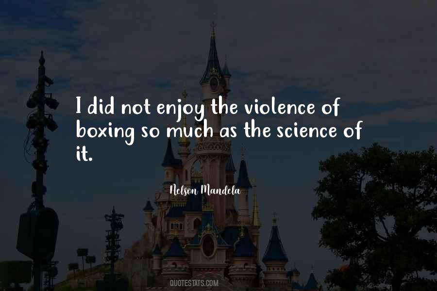 Not Enjoy Quotes #1776286
