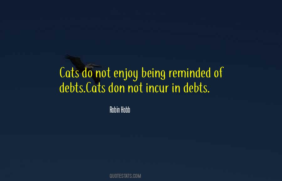 Not Enjoy Quotes #258335