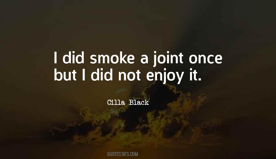 Not Enjoy Quotes #38870