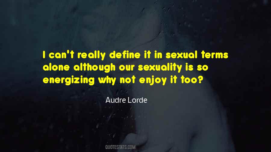 Not Enjoy Quotes #963461