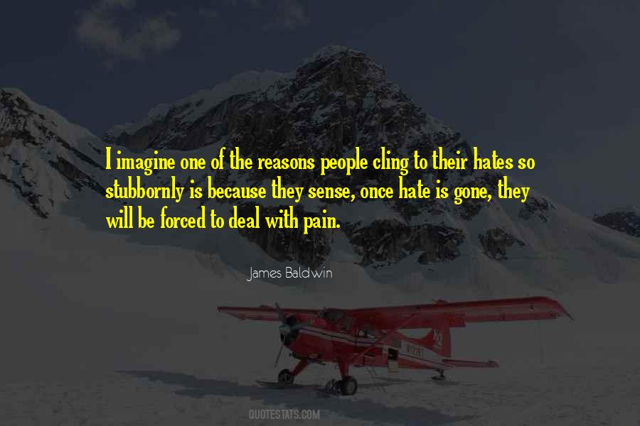 Pain Will Be Gone Quotes #1591864