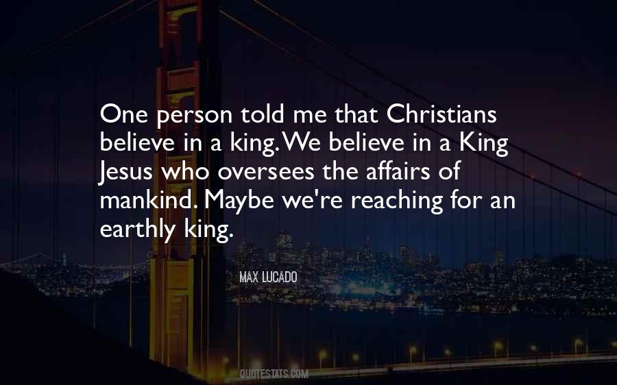 Jesus Is My King Quotes #1799270