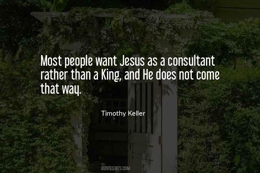 Jesus Is My King Quotes #1815974