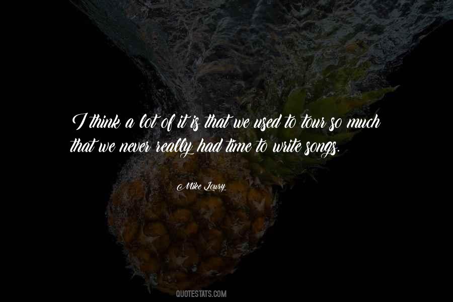 We Used To Write Quotes #1414380