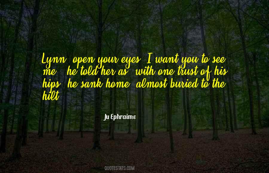 Open Home Quotes #1144689
