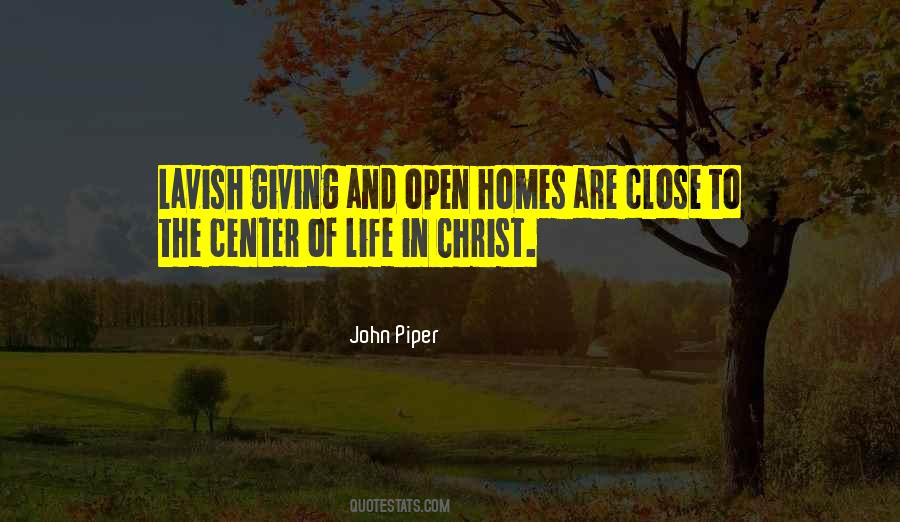 Open Home Quotes #592951