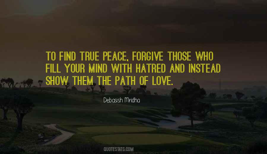 Peace Love And Forgiveness Quotes #144273