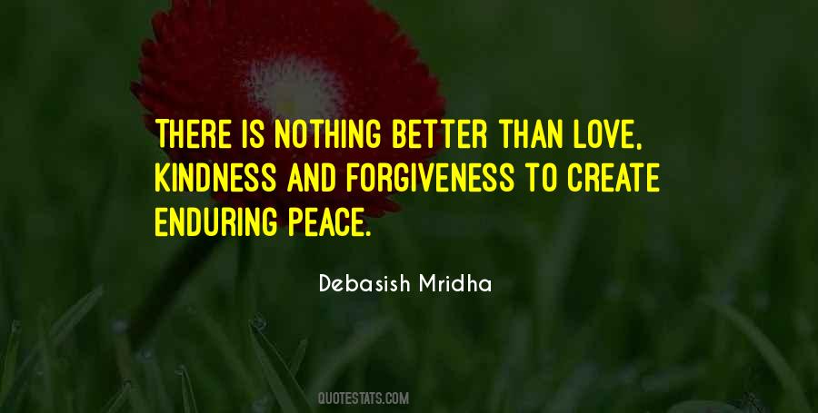 Peace Love And Forgiveness Quotes #850101