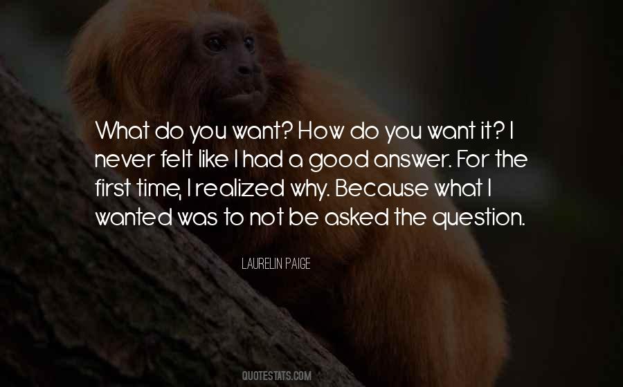 I Want To Be First Quotes #1378420