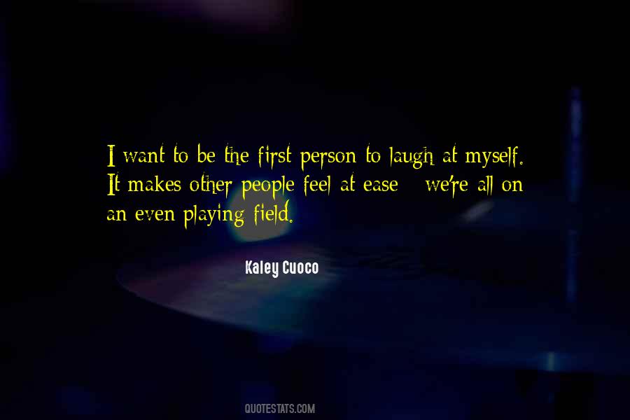 I Want To Be First Quotes #1524615