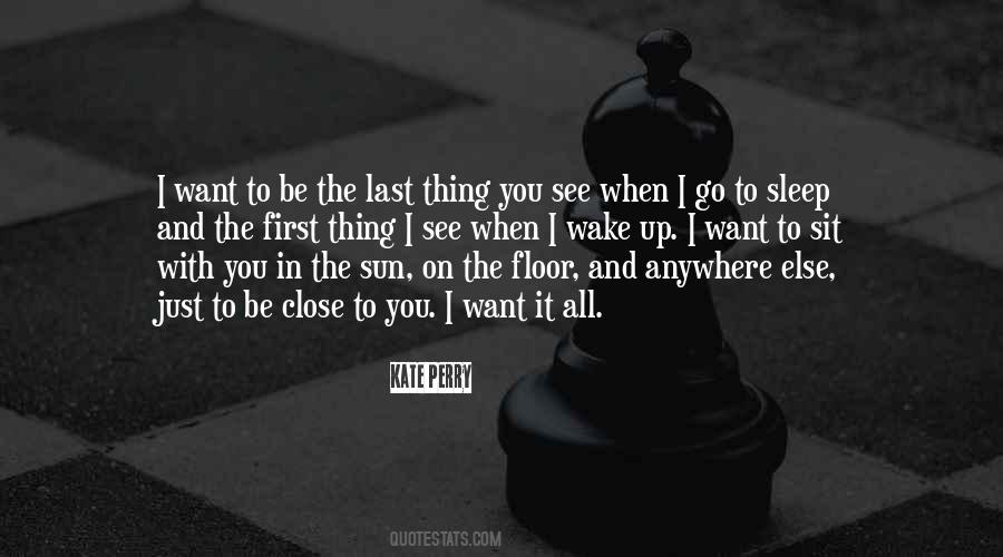 I Want To Be First Quotes #760684