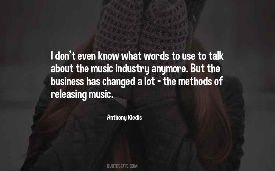 The Music Industry Quotes #1444860