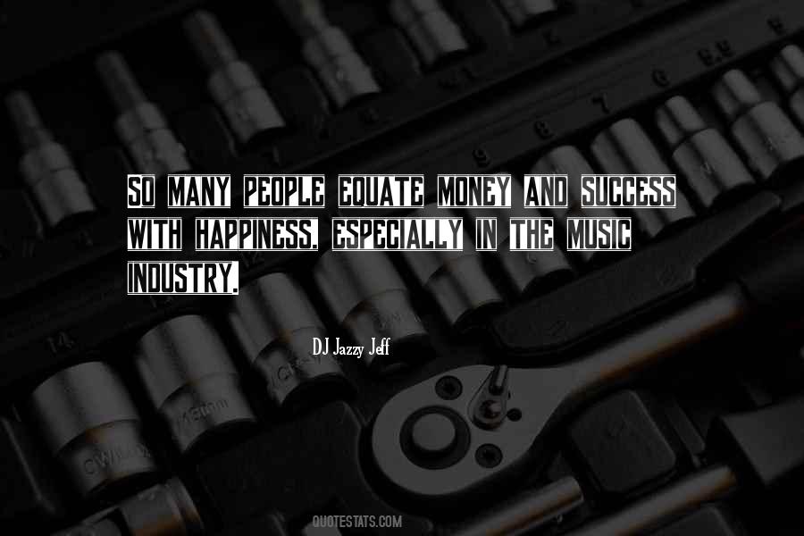The Music Industry Quotes #1806918