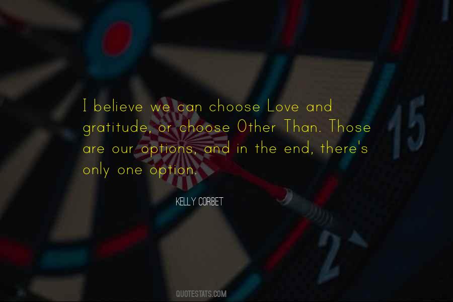 One And Only Option Quotes #309716