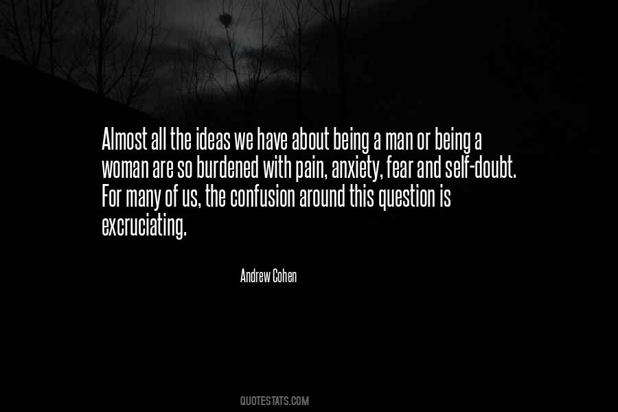 Confusion And Anxiety Quotes #563562