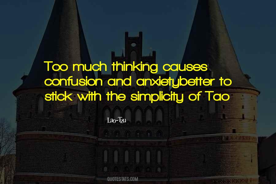 Confusion And Anxiety Quotes #880481
