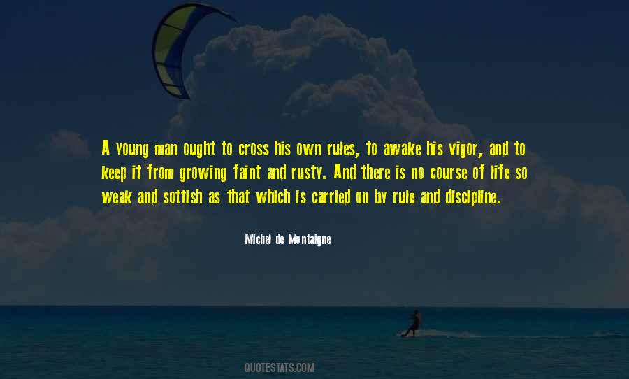 Growing Into A Young Man Quotes #1675382